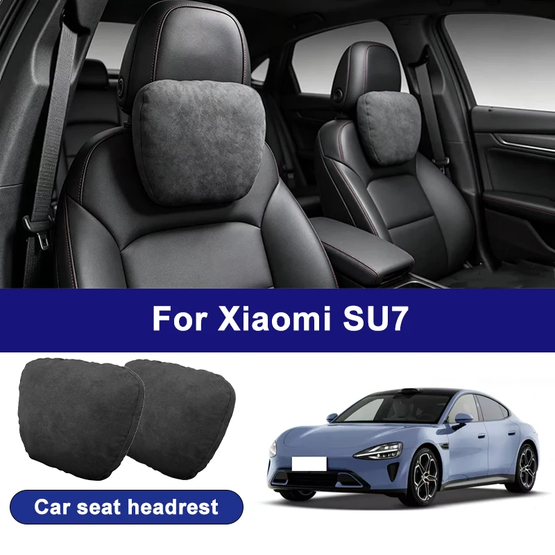 Car Accessories Xiaomi - For Xiaomi SU7 car headrests, soft